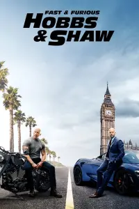 Poster to the movie "Fast & Furious Presents: Hobbs & Shaw" #169494