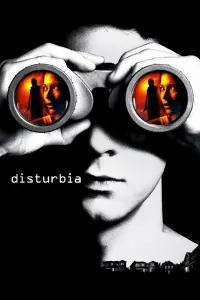 Poster to the movie "Disturbia" #82838