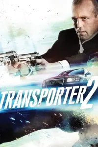 Poster to the movie "Transporter 2" #82963