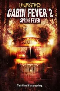 Poster to the movie "Cabin Fever 2: Spring Fever" #136190