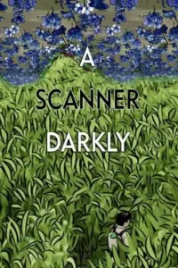 Poster to the movie "A Scanner Darkly" #551877