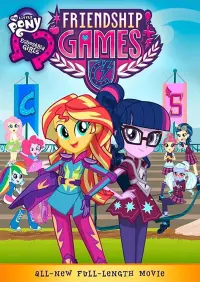 Poster to the movie "My Little Pony: Equestria Girls - Friendship Games" #345303