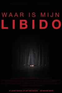 Poster to the movie "Waar is mijn libido?" #504334