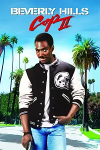 Poster to the movie "Beverly Hills Cop II" #110083