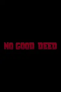 Poster to the movie "Deadpool: No Good Deed" #236244