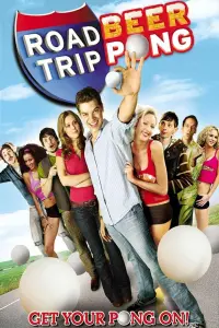 Poster to the movie "Road Trip: Beer Pong" #153134