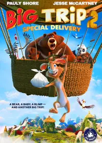 Poster to the movie "Big Trip 2: Special Delivery" #104204