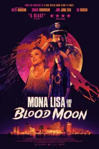 Poster to the movie "Mona Lisa and the Blood Moon" #345563