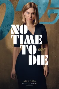 Poster to the movie "No Time to Die" #219557