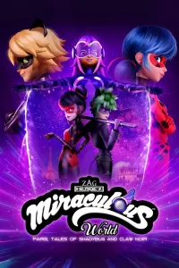 Poster to the movie "Miraculous World: Paris, Tales of Shadybug and Claw Noir" #27038