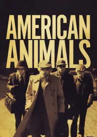 Poster to the movie "American Animals" #353087