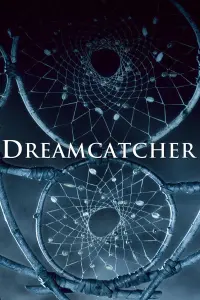 Poster to the movie "Dreamcatcher" #331953