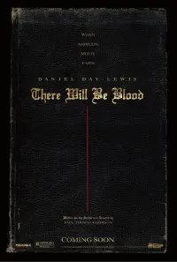 Poster to the movie "There Will Be Blood" #83313