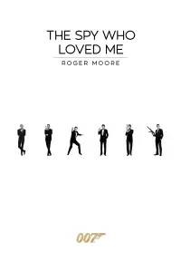 Poster to the movie "The Spy Who Loved Me" #80271