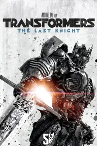 Poster to the movie "Transformers: The Last Knight" #33932