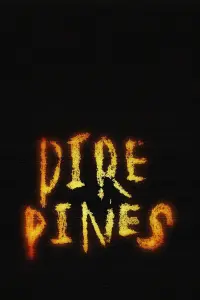 Poster to the movie "Dire Pines" #657067