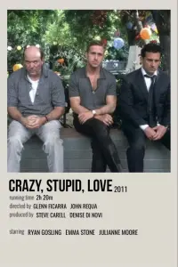 Poster to the movie "Crazy, Stupid, Love." #58971