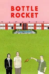 Poster to the movie "Bottle Rocket" #267769