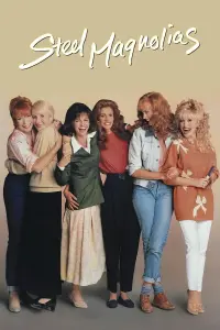 Poster to the movie "Steel Magnolias" #233425