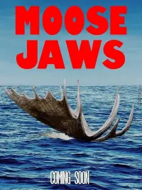 Poster to the movie "Moose Jaws" #547455