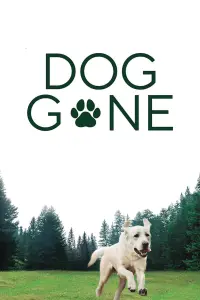 Poster to the movie "Dog Gone" #140813