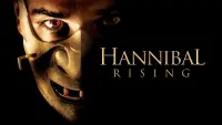 Backdrop to the movie "Hannibal Rising" #294842