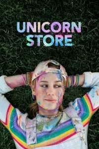 Poster to the movie "Unicorn Store" #344669