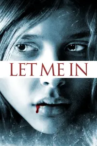 Poster to the movie "Let Me In" #365001