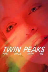 Poster to the movie "Twin Peaks: Fire Walk with Me" #83688