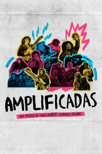 Poster to the movie "Amplificadas" #504509