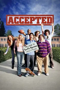 Poster to the movie "Accepted" #131124