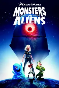 Poster to the movie "Monsters vs Aliens" #297120