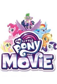 Poster to the movie "My Little Pony: The Movie" #87774