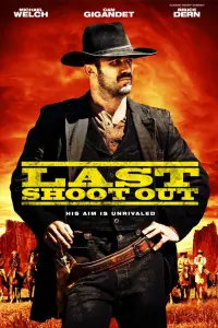 Poster to the movie "Last Shoot Out" #147966