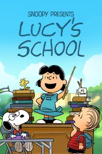 Poster to the movie "Snoopy Presents: Lucy