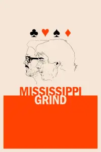 Poster to the movie "Mississippi Grind" #307535