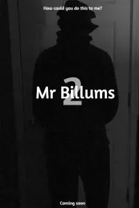 Poster to the movie "Mr Billums 2" #634484