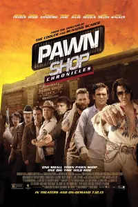 Poster to the movie "Pawn Shop Chronicles" #353107