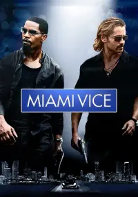 Poster to the movie "Miami Vice" #309324