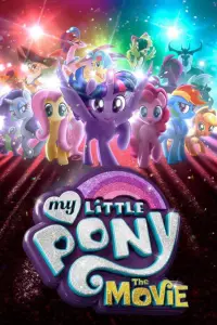 Poster to the movie "My Little Pony: The Movie" #87769