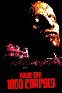 Poster to the movie "House of 1000 Corpses" #584462