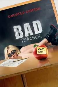 Poster to the movie "Bad Teacher" #59323