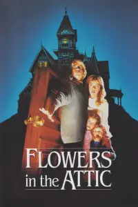 Poster to the movie "Flowers in the Attic" #136171