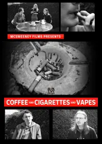 Poster to the movie "Coffee and Cigarettes and Vapes" #456213