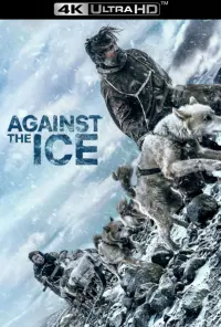 Poster to the movie "Against the Ice" #125028