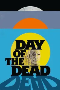 Poster to the movie "Day of the Dead" #244533