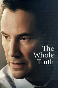 Poster to the movie "The Whole Truth" #328628