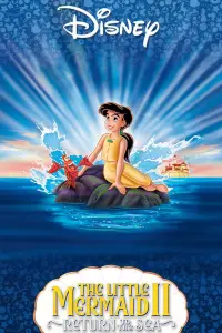 Poster to the movie "The Little Mermaid II: Return to the Sea" #286370