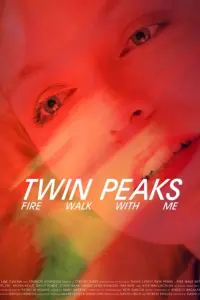 Poster to the movie "Twin Peaks: Fire Walk with Me" #83684