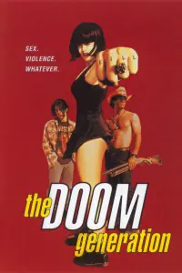 Poster to the movie "The Doom Generation" #361603